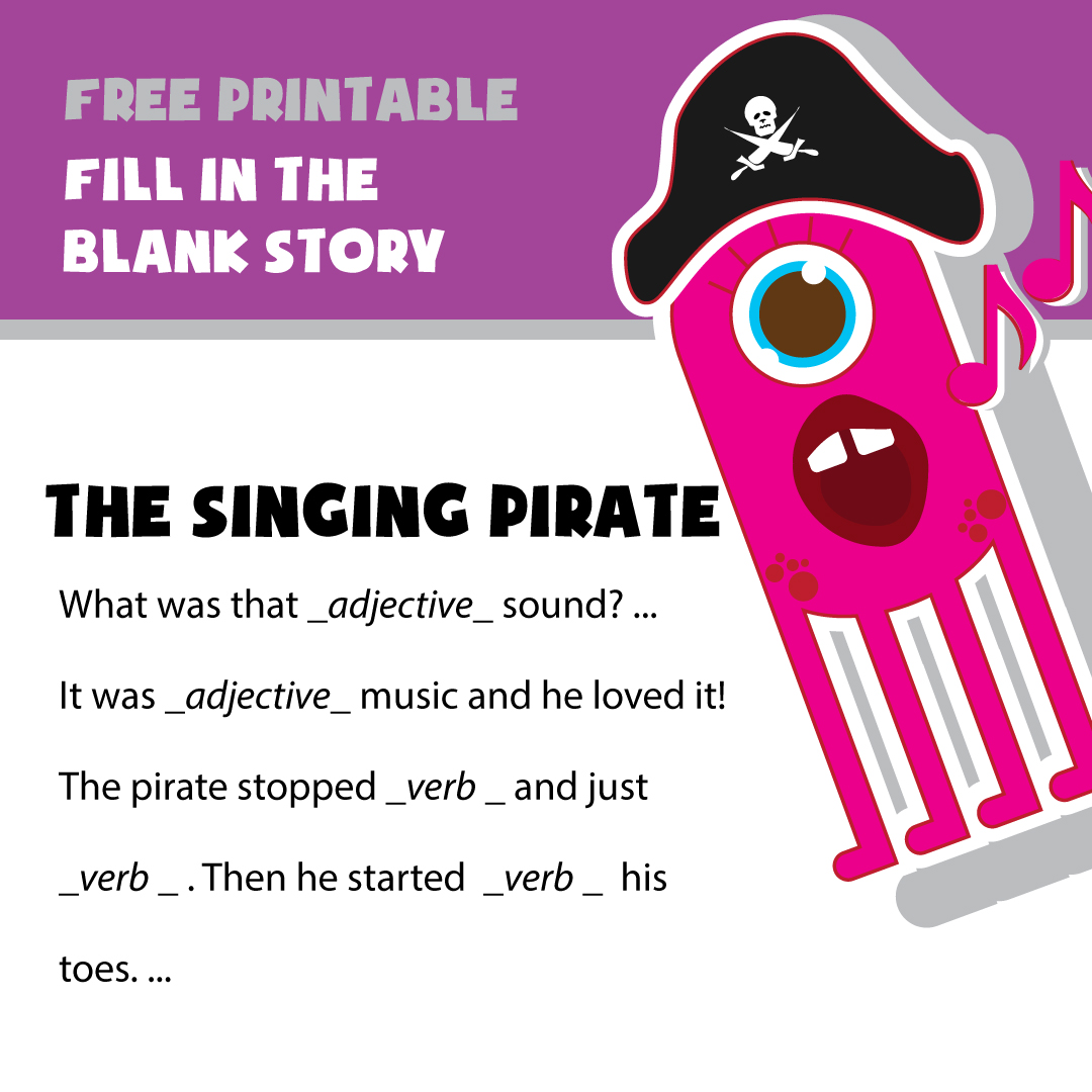 Fill in the blank story Examples- Singing Pirate